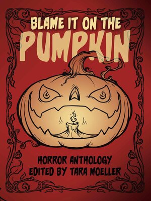 cover image of Blame it on the Pumpkin